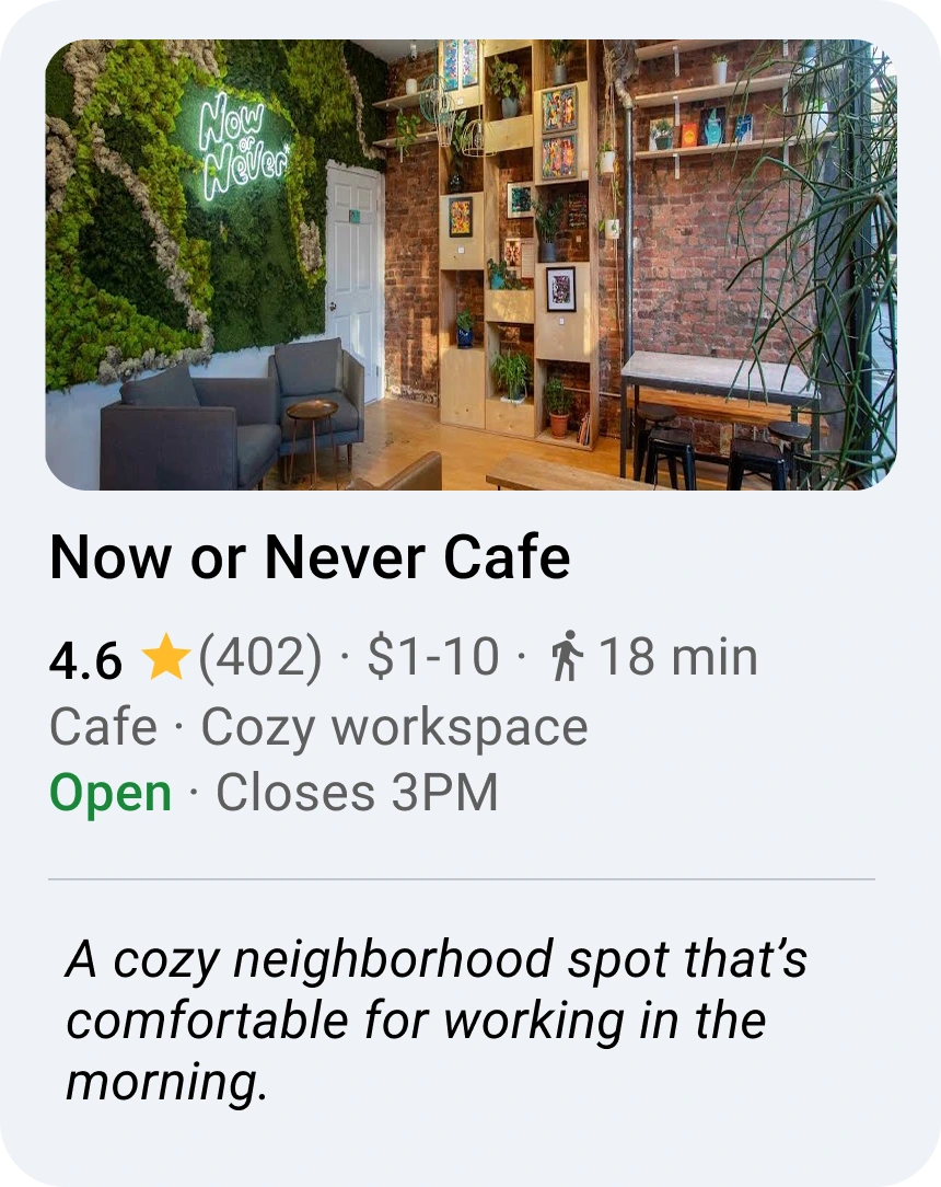 A recommendation card for Now or Never Cafe with rating, distance, hours, and an AI summary